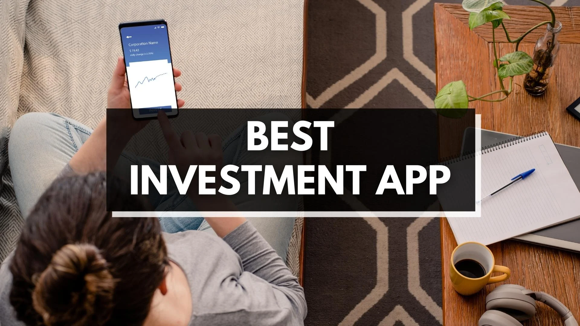 Apps to Invest Small Amounts of Money